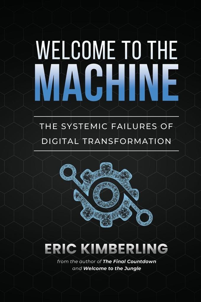 Welcome to the Machine