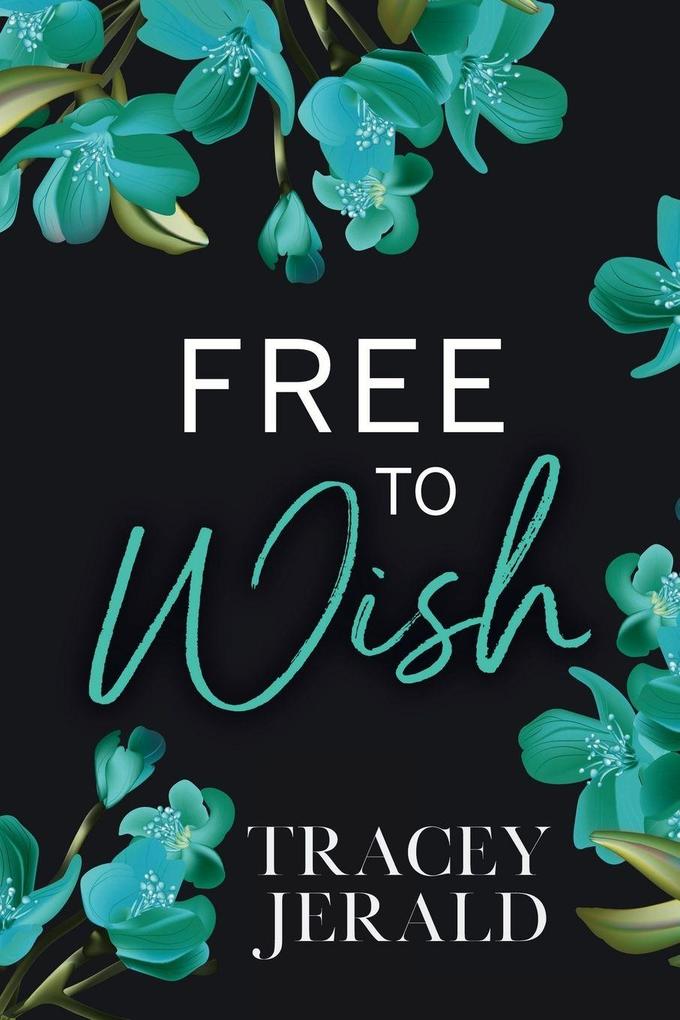 Free to Wish