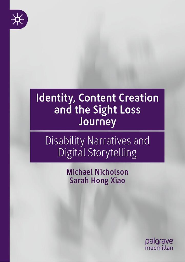 Identity Content Creation and the Sight Loss Journey