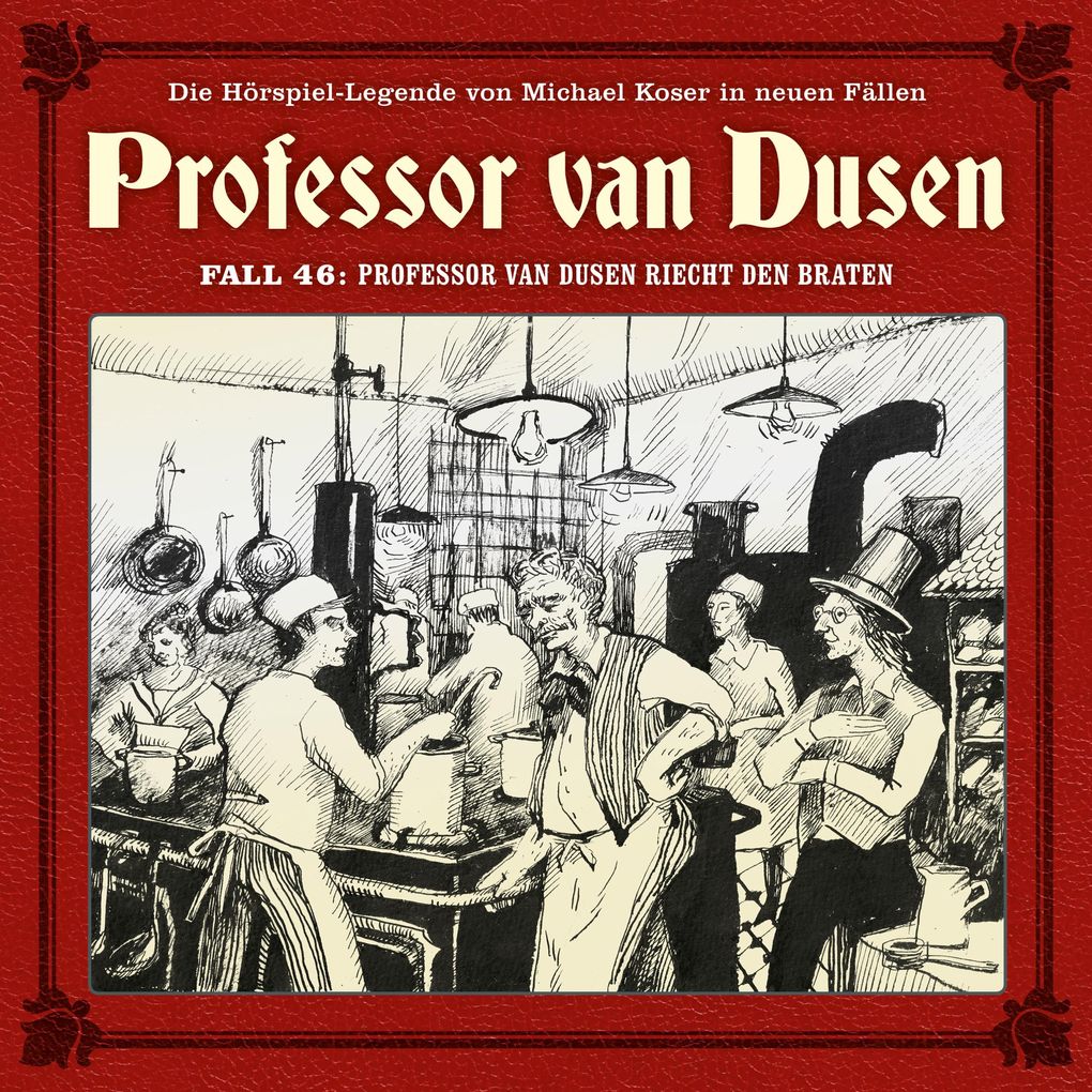Professor van Dusen riecht den Braten
