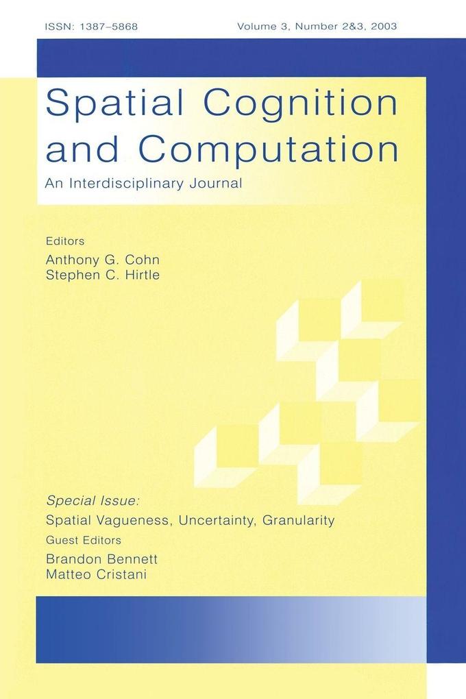 Spatial Vagueness Uncertainty Granularity