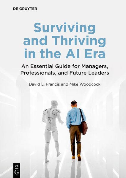 Surviving and Thriving in the AI Era