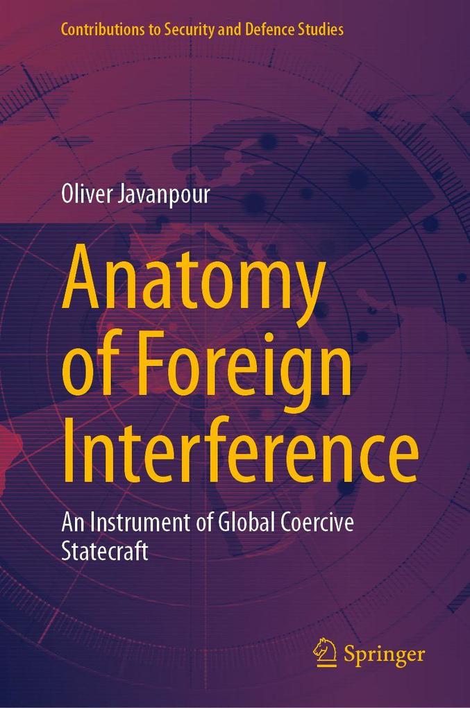 Anatomy of Foreign Interference