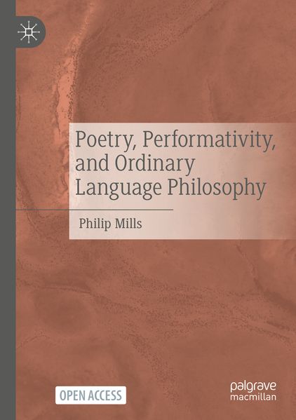 Poetry Performativity and Ordinary Language Philosophy