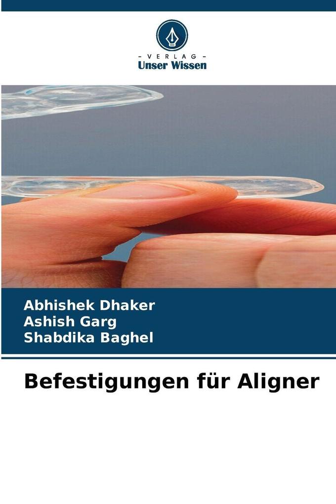 Befestigungen für Aligner