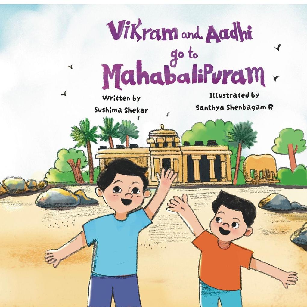 Vikram and Aadhi go to Mahabalipuram