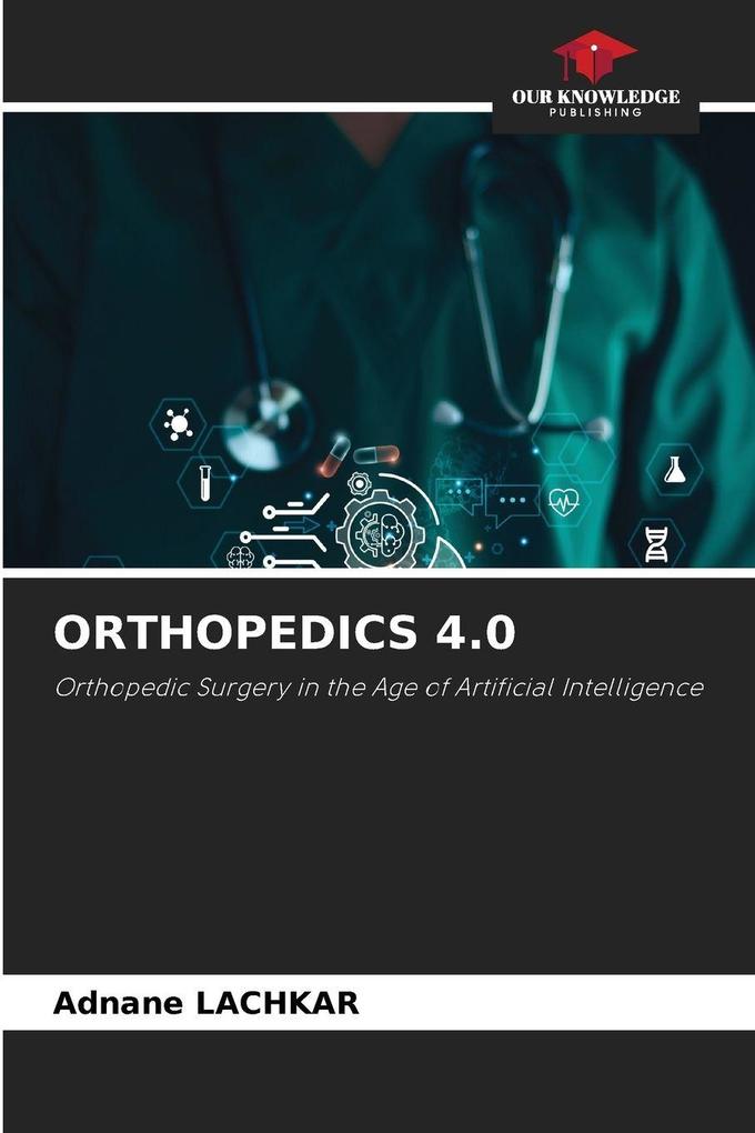 ORTHOPEDICS 4.0