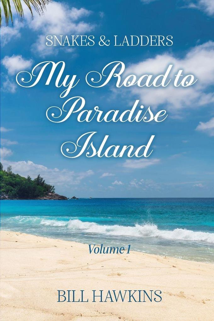 My Road To Paradise Island