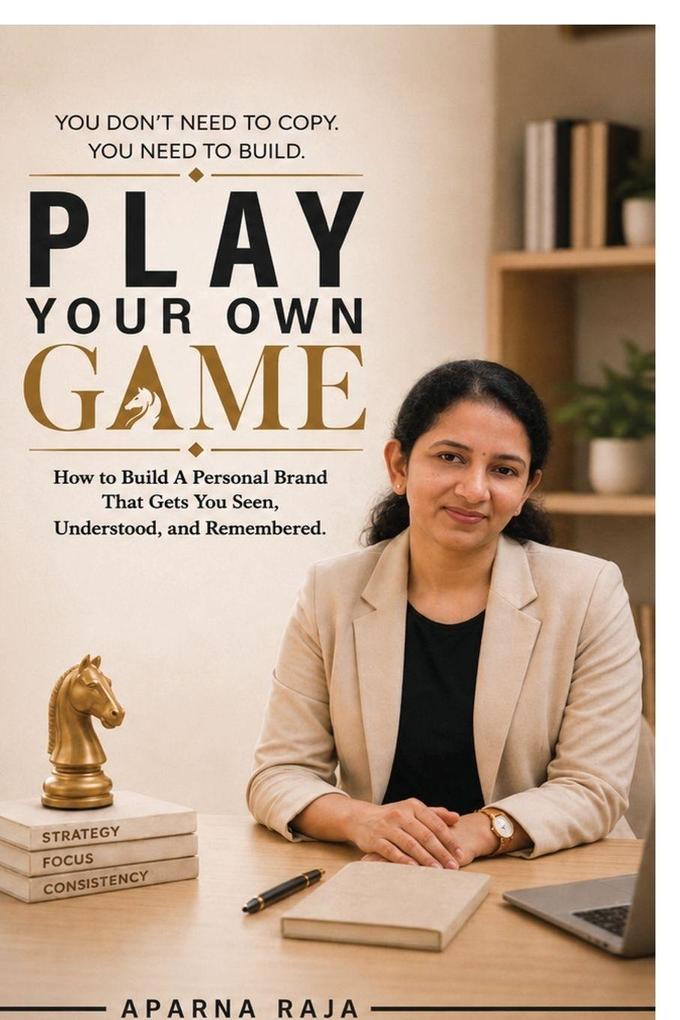 Play Your Own Game