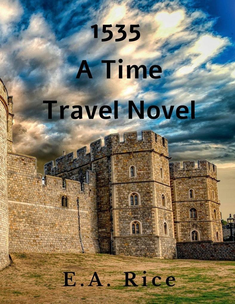 1535 A Time Travel Novel