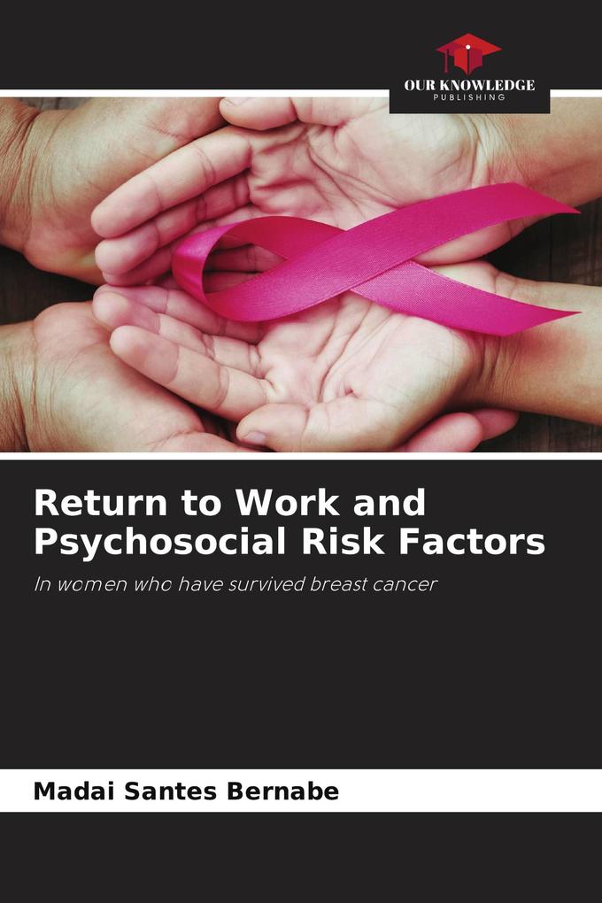 Return to Work and Psychosocial Risk Factors