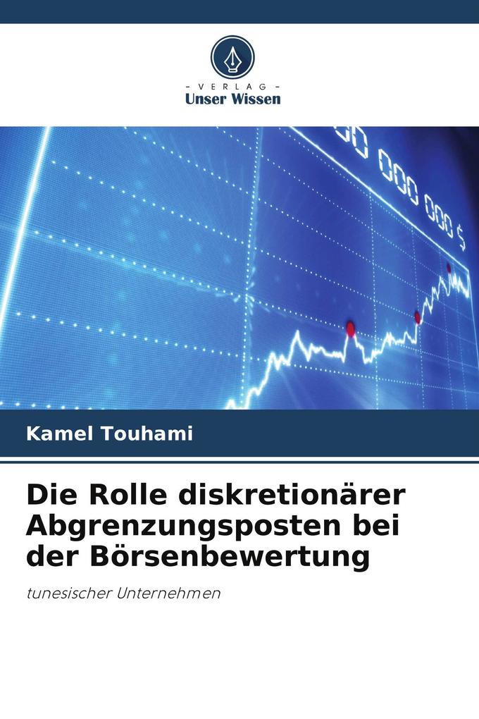 Die Rolle diskretionärer Abgrenzungsposten bei der Börsenbewertung