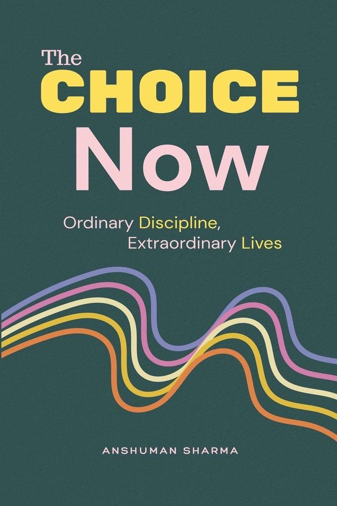 The Choice Now