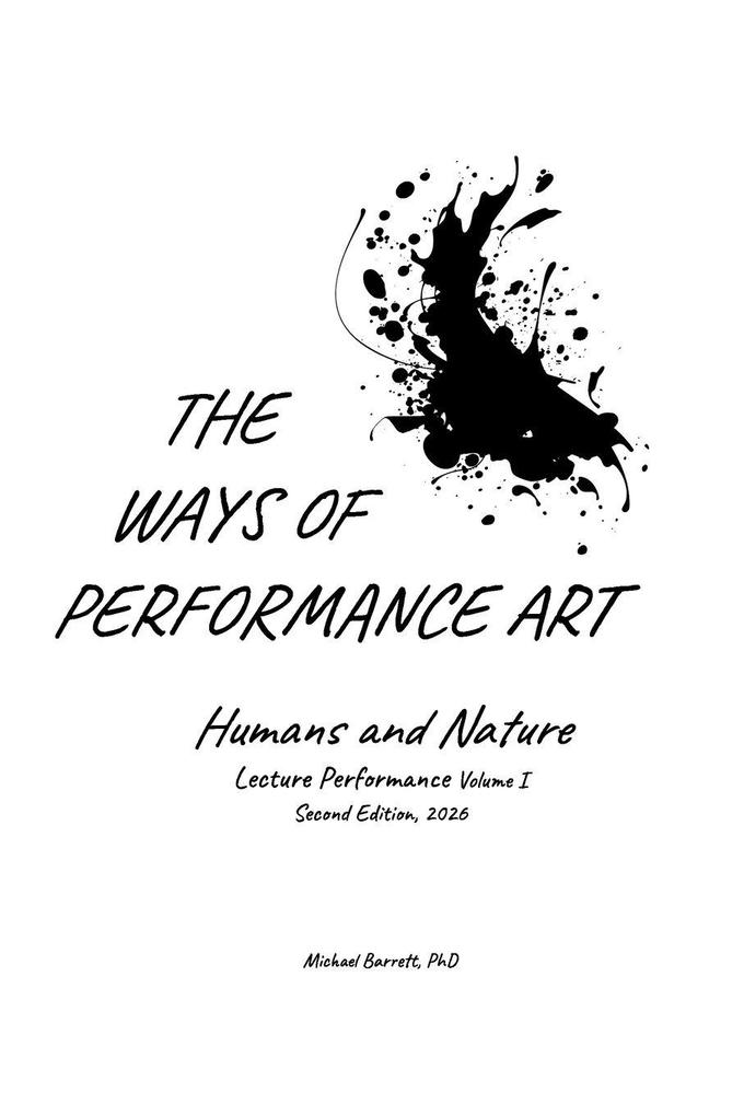 The Ways of Performance Art