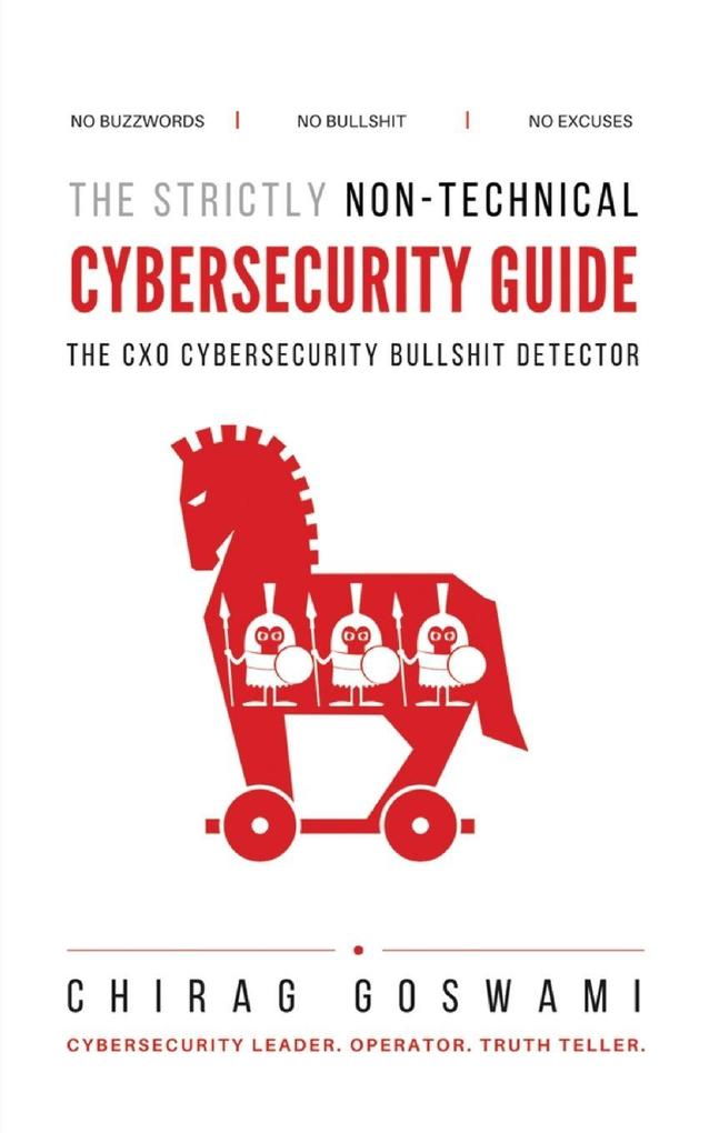 The Strictly Non-Technical Cybersecurity Guide