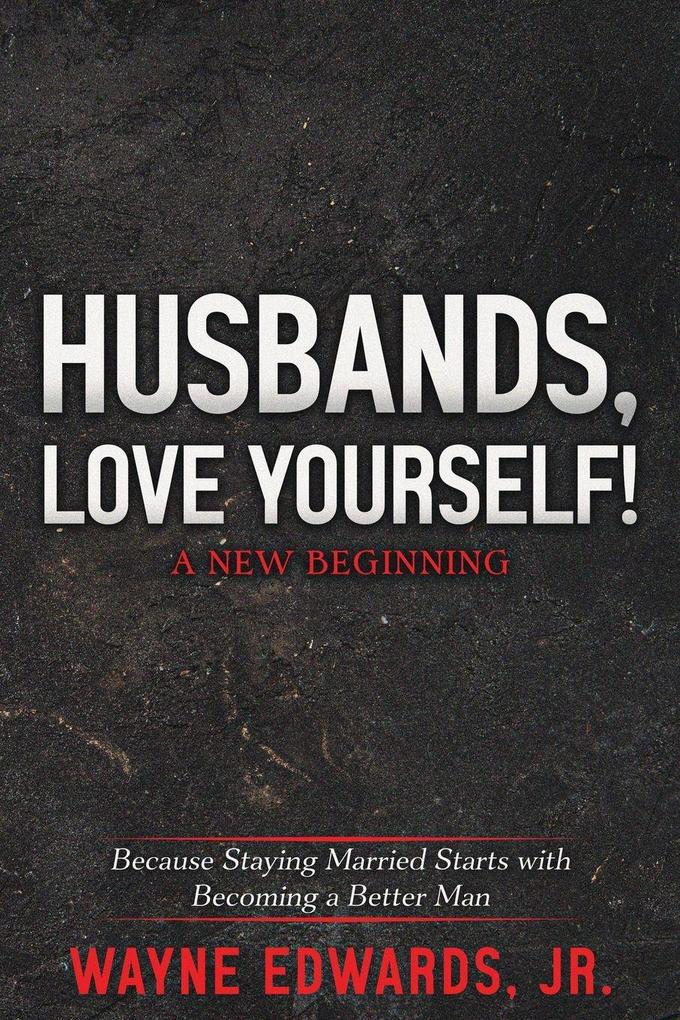 Husbands Love Yourself