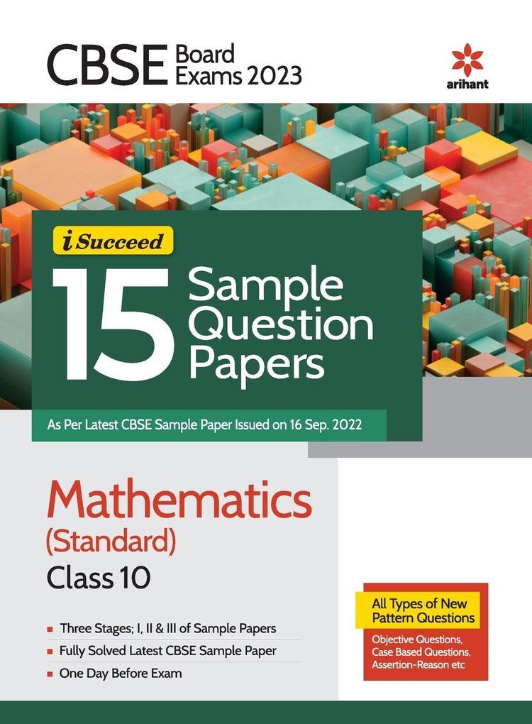 CBSE Board Exam 2023 I Succeed 15 Sample Question Papers Mathematics (Standard) Class 10