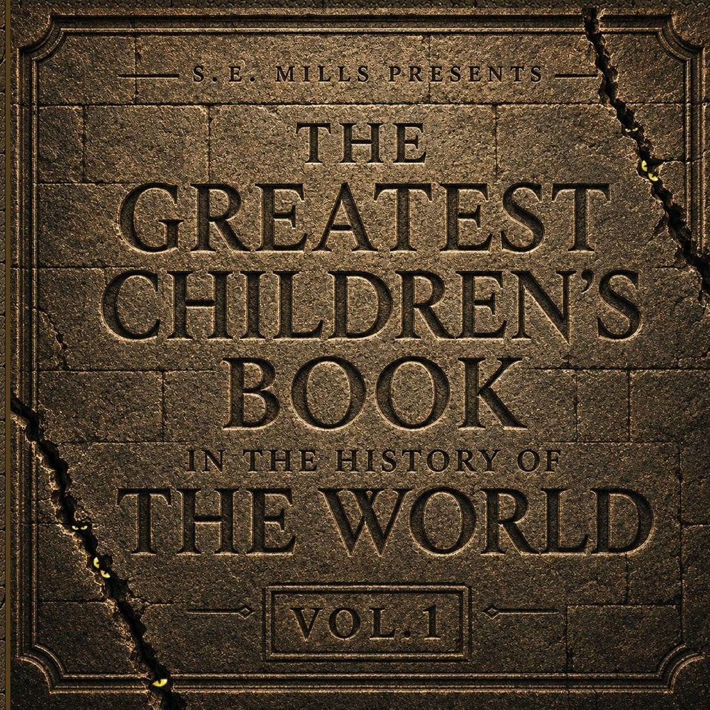 The Greatest Children's Book In The History of the World-Vol 1