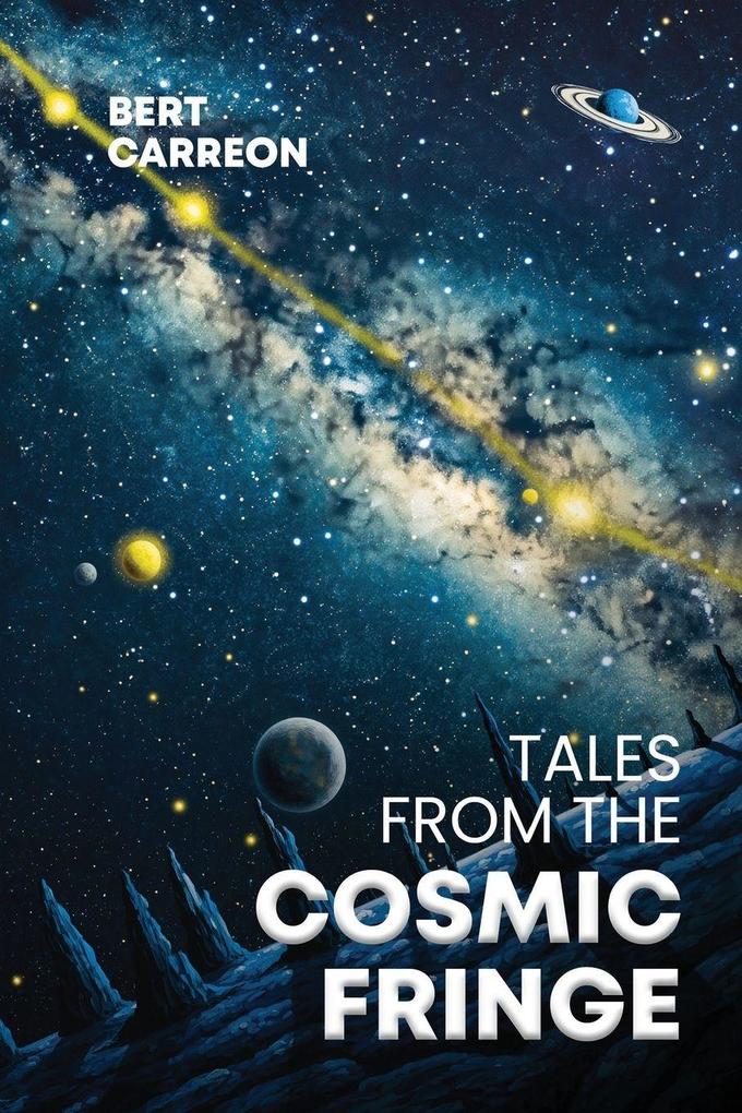 Tales from the Cosmic Fringe