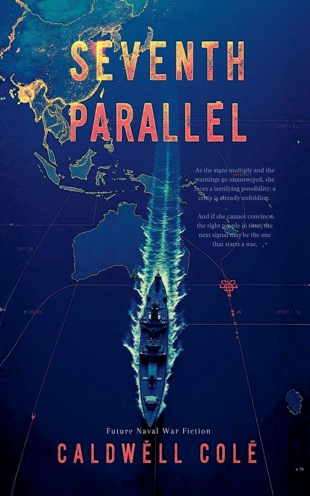 Seventh Parallel - Future Naval War Fiction