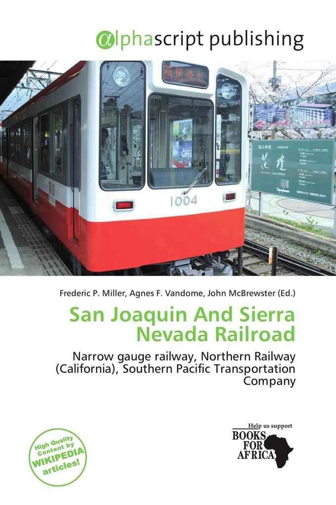 San Joaquin And Sierra Nevada Railroad