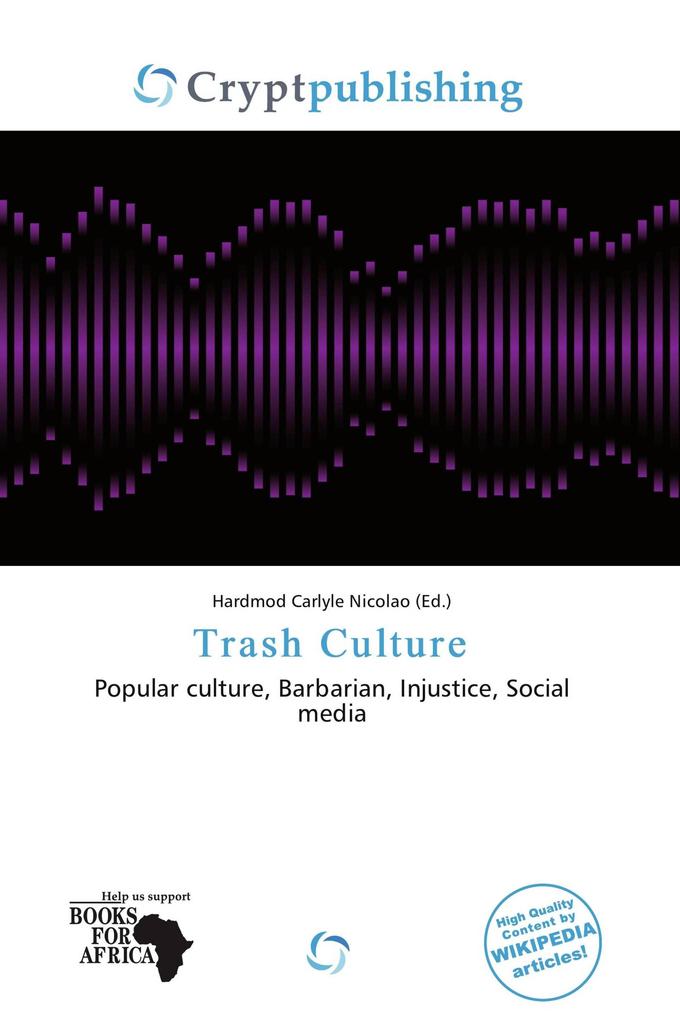 Trash Culture