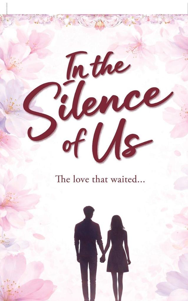 In the Silence of Us