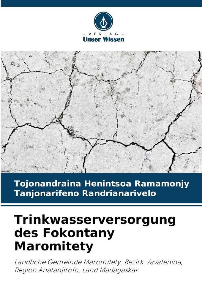 Trinkwasserversorgung des Fokontany Maromitety