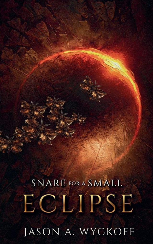Snare for a Small Eclipse