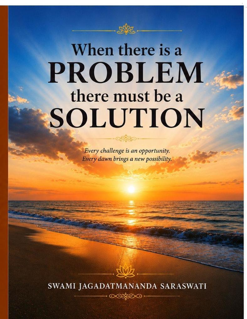 When there is problem there must be a solution