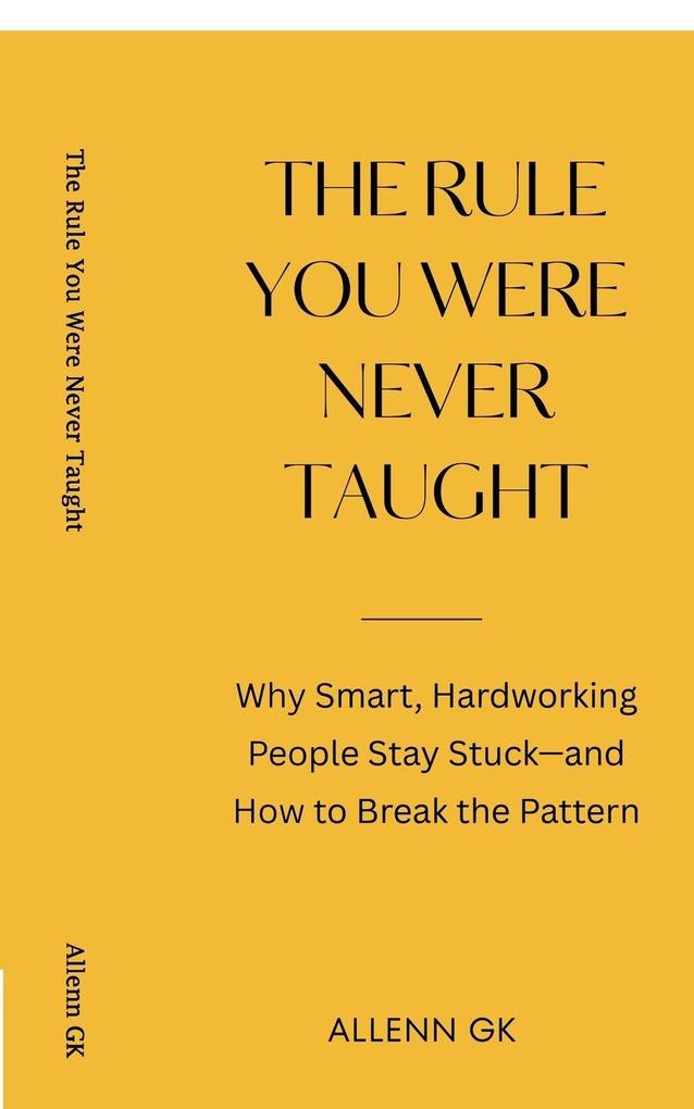 The Rule You Were Never Taught