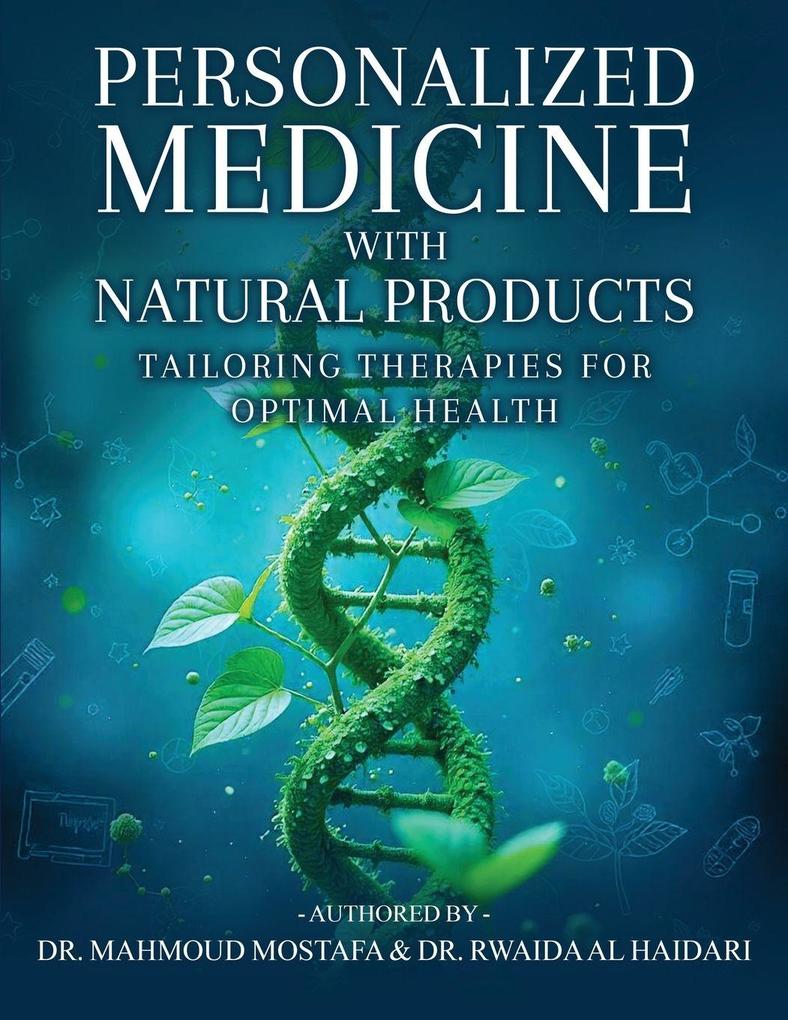 Personalized Medicine with Natural Products