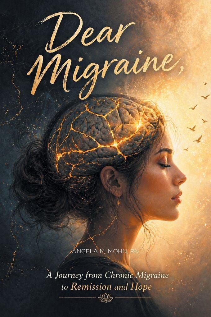 Dear Migraine