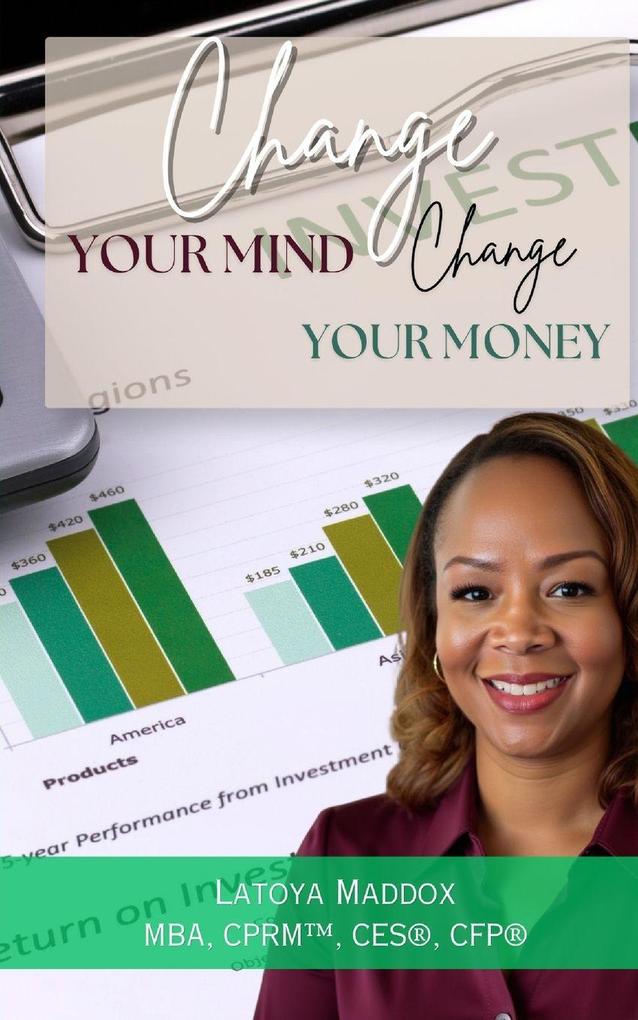Change Your Mind Change Your Money