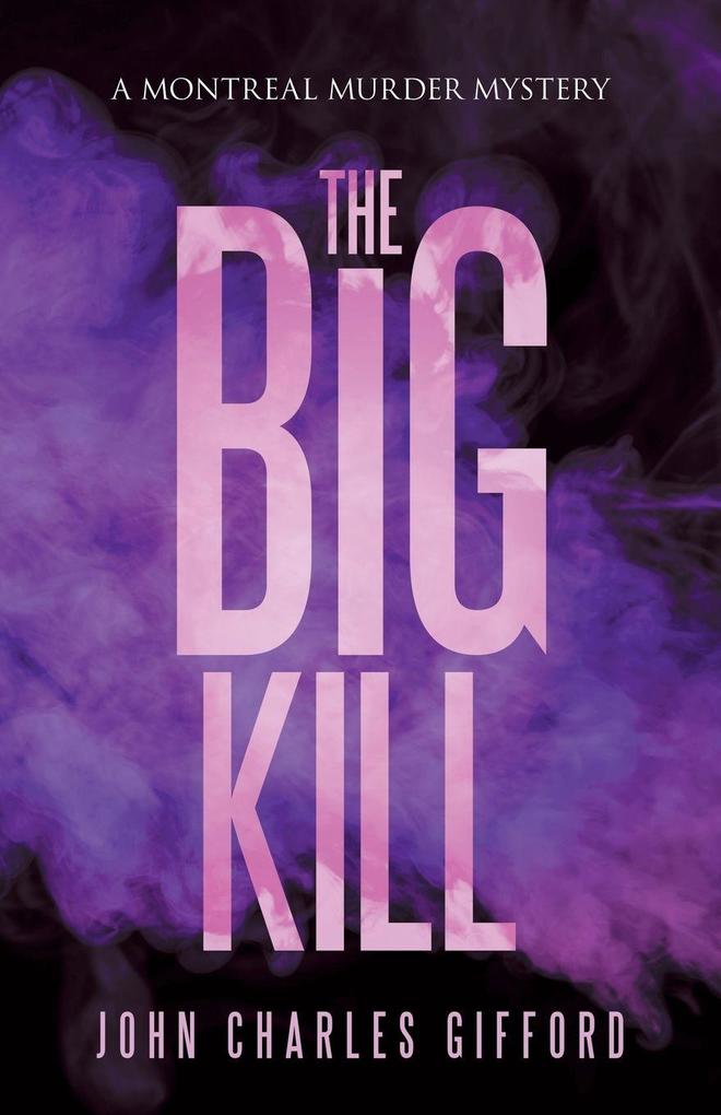 The Big Kill