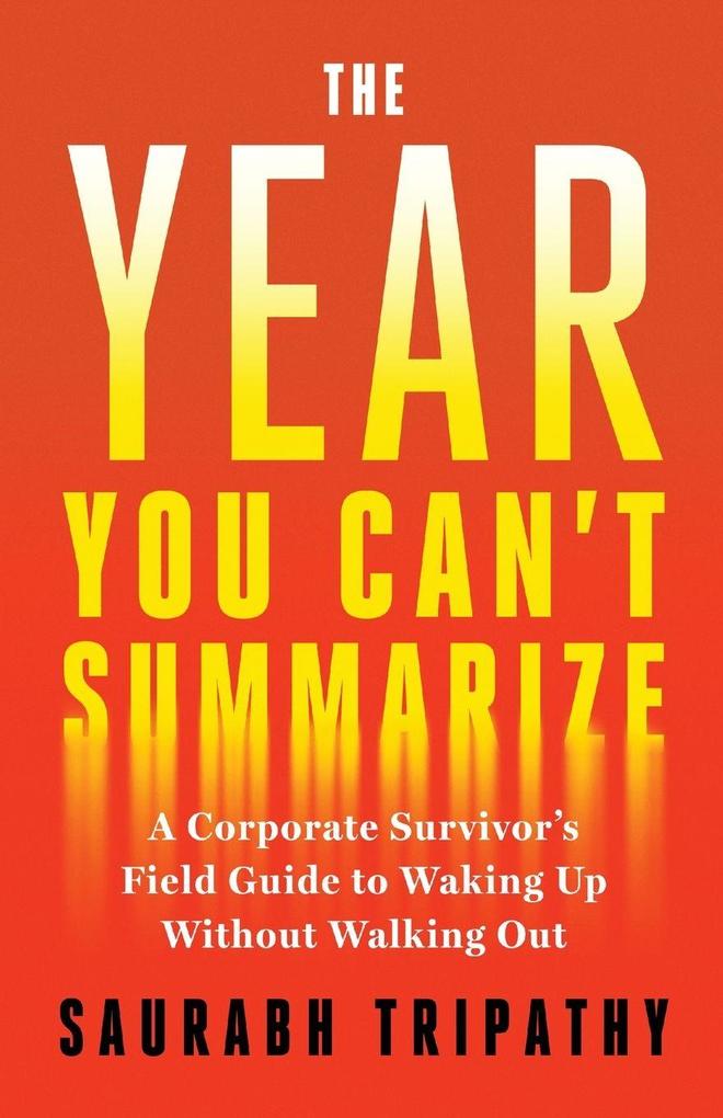 The Year You Can't Summarize.