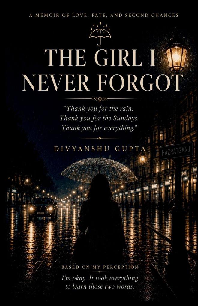 The Girl I never Forgot