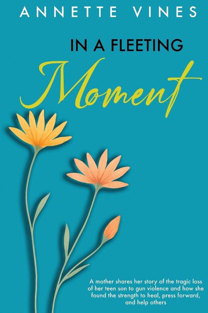 In A Fleeting Moment