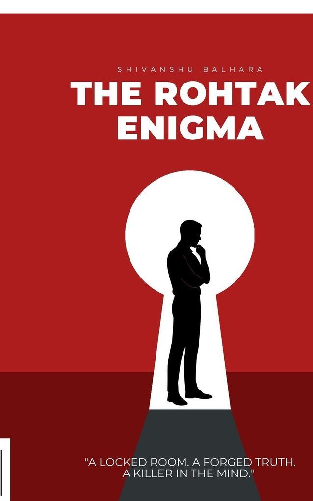The Rohtak Enigma