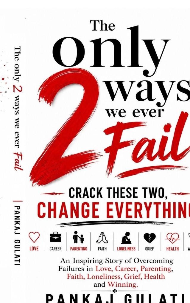 The Only 2 Ways We Ever Fail
