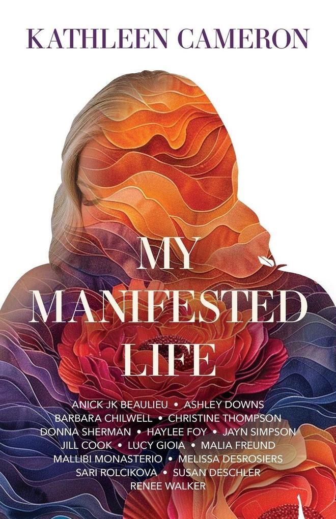 My Manifested Life