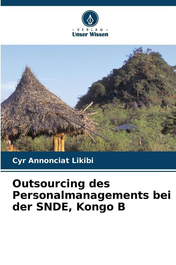 Outsourcing des Personalmanagements bei der SNDE Kongo B