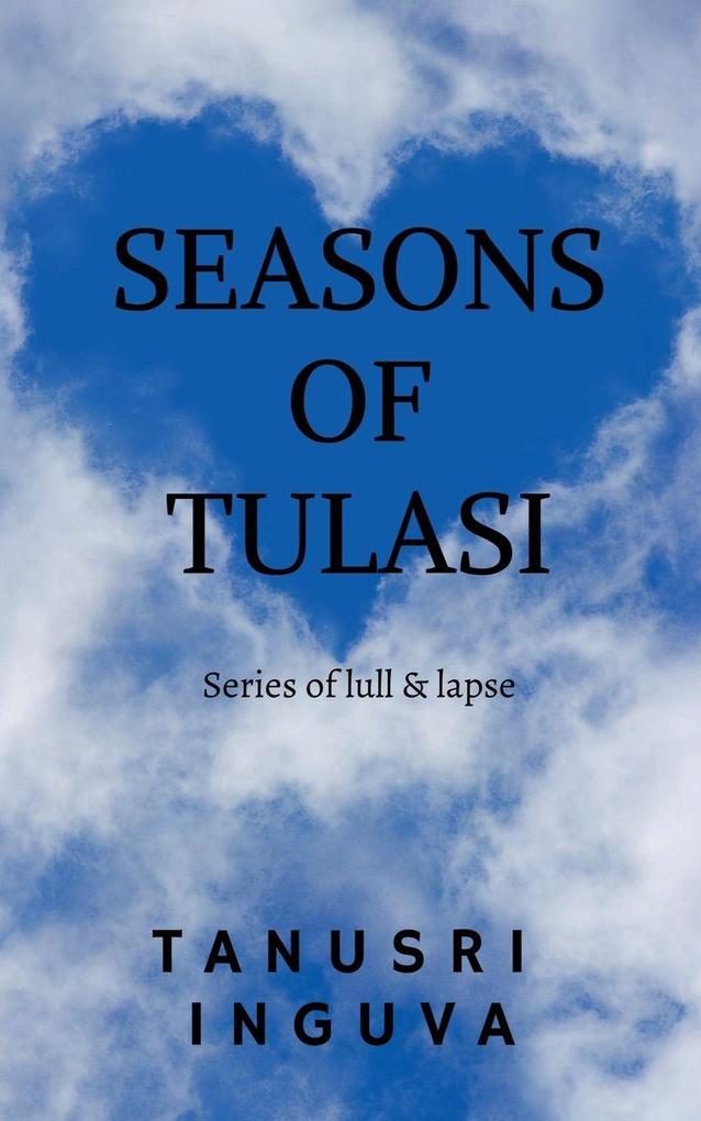 SEASONS OF TULASI
