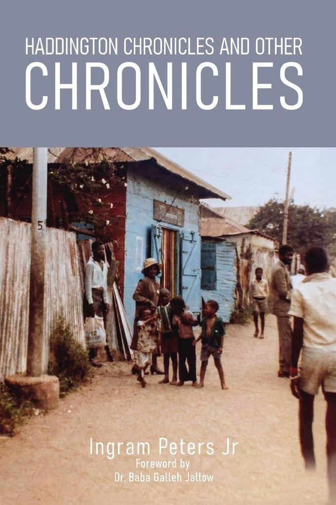 Haddington Chronicles and Other Chronicles