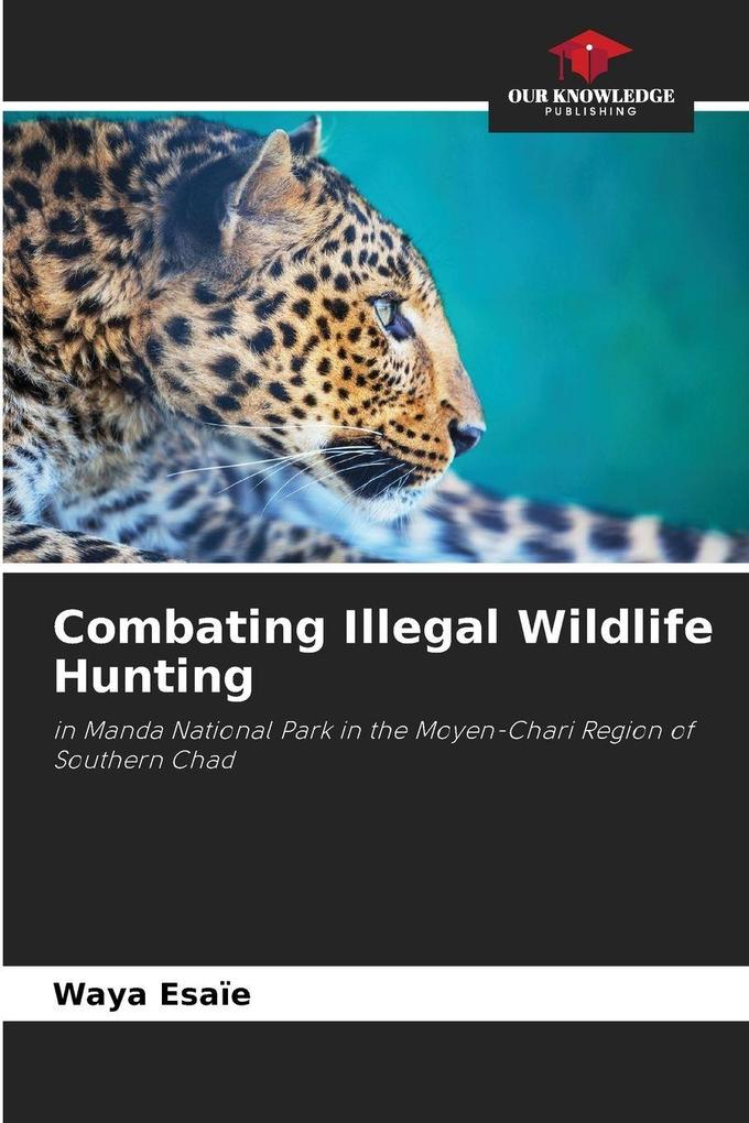 Combating Illegal Wildlife Hunting