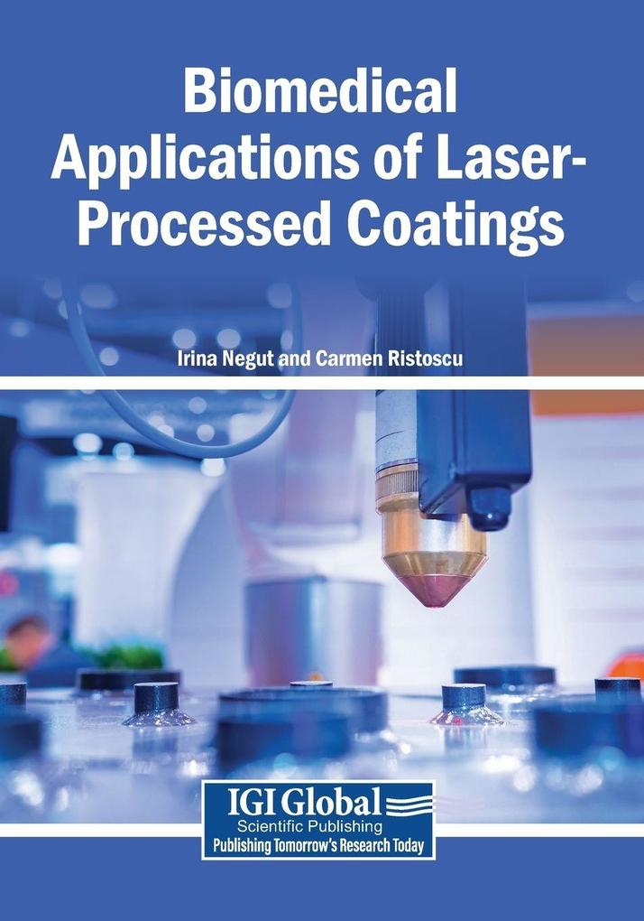 Biomedical Applications of Laser-Processed Coatings