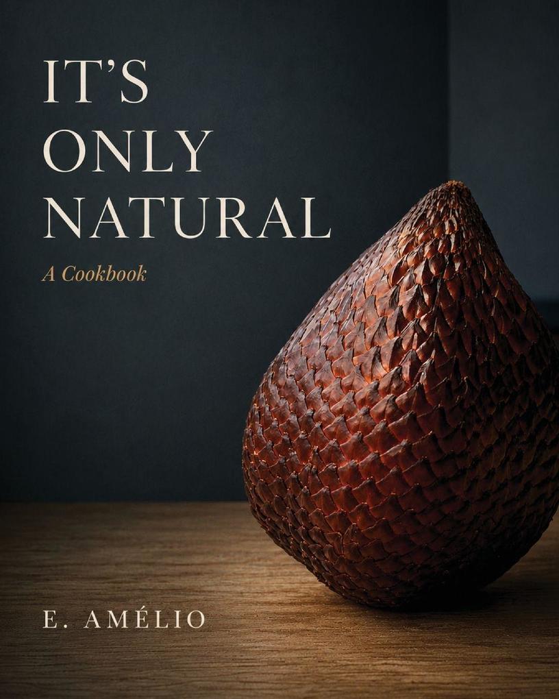 It's Only Natural