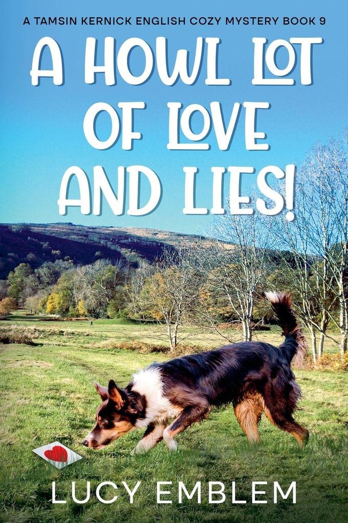 A Howl Lot of Love and Lies!