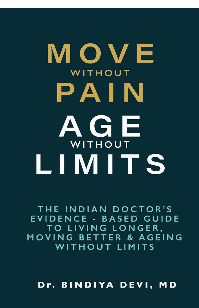 MOVE WITHOUT PAIN AGE WITHOUT LIMIT