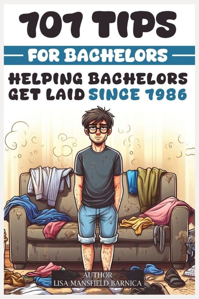 101 Tips for Bachelors